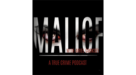 Malice - A True Crime Podcast