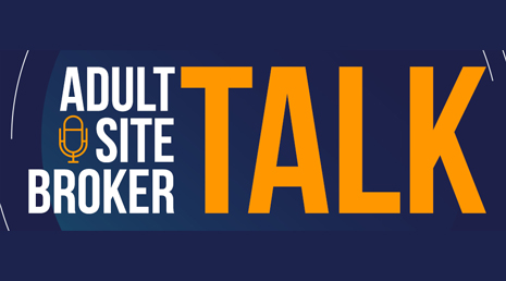 Adult Site Broker Talk Podcast