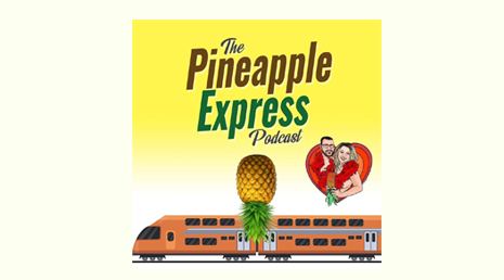 the pineapple express podcast slider