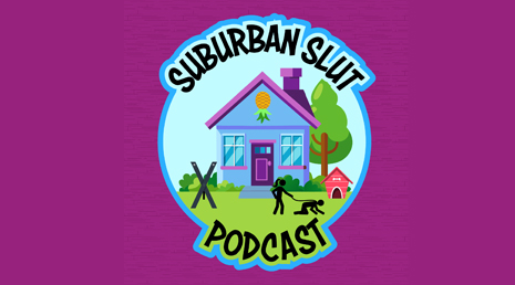 Suburban Slut Podcast